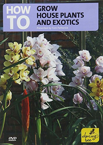 How To Grow House Plants And Exotics [DVD]