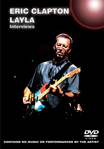 Eric Clapton: Layla - Interviews [DVD] [NTSC]