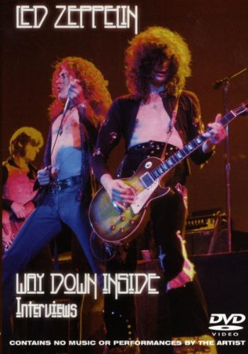 Led Zeppelin - Way Down Inside - Interviews [DVD] [2006] [NTSC]