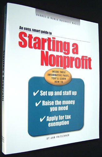 An Easy, Smart Guide to Starting a Nonprofit