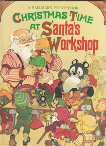 CHRISTMAS TIME AT SANTA'S WORKSHOP
