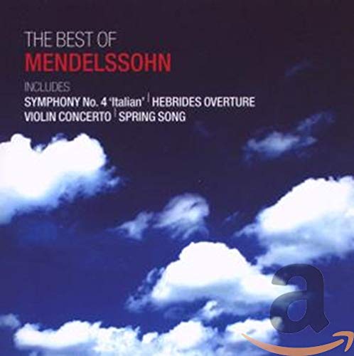 Best Of, The: Symphony No. 4 'italian', Hebrides Overture