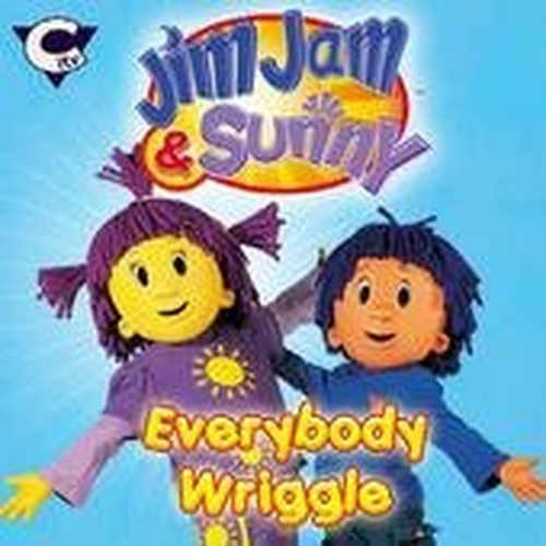 Jim Jam And Sunny: Everybody Wriggle