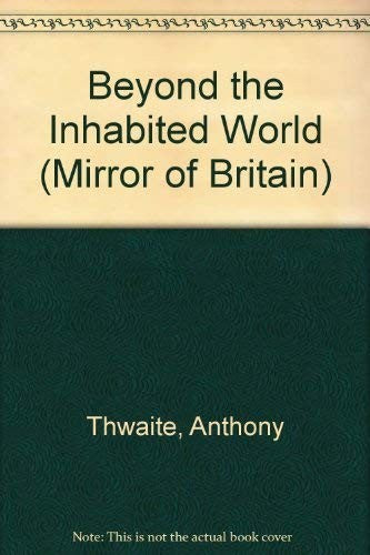 Beyond the Inhabited World