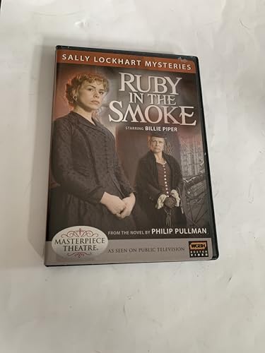 Ruby in the Smoke- Masterpiece Theatre (Sally Lockhart Mysteries)
