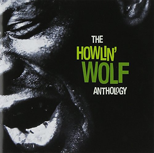 The Howlin' Wolf Anthology