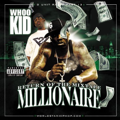 Return of the Mixtape Millionaire: G Unit Radio 13
