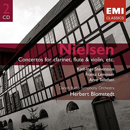 Nielsen : Concertos for Clarinet, Flute and Violin
