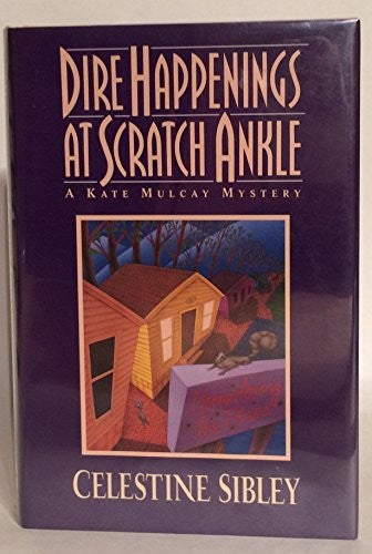 Dire Happenings at Scratch Ankle