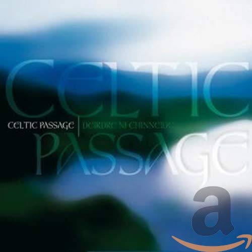 Deirdre Ní Chinnéide - Celtic Passage