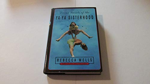 Divine Secrets of the Ya Ya Sisterhood