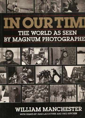In our time - the world as seen by Magnum photographers