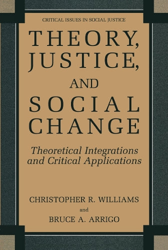 Theory, Justice, and Social Change