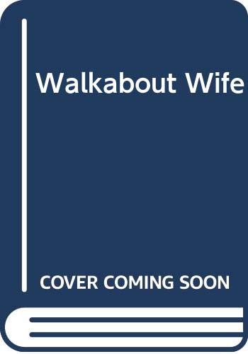 Walkabout Wife