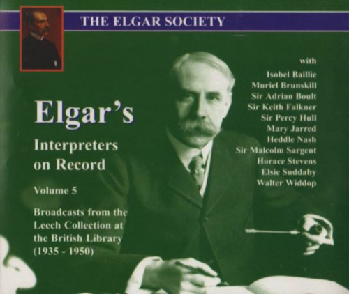 Elgar - Interpreters on Record, Vol 5