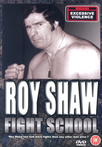 Roy Shaw - Fight School [DVD]