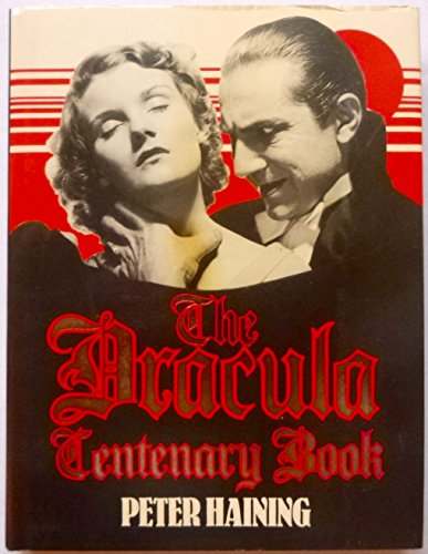 The Dracula Centenary Book