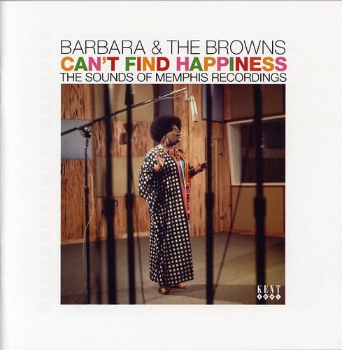 Can't Find Happiness - The Sounds Of Memphis Recordings