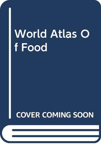 World Atlas Of Food