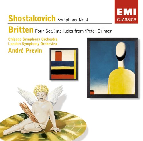 Shostakovich: Symphony No. 4 / Britten: Four Sea Interludes from Peter Grimes