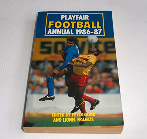 PLAYFAIR FOOTBALL ANNUAL 1986-87.