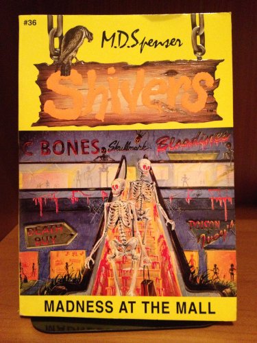 Shivers - Madness at the Mall