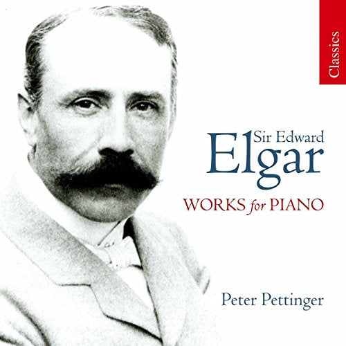 ELGAR: WORKS FOR PIANO