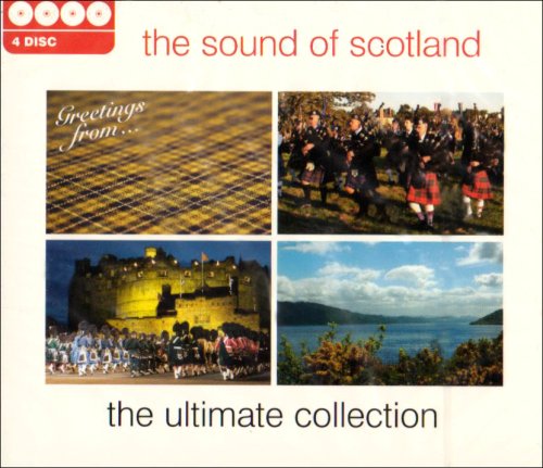 Ultimate Collection - The Sound Of Scotland