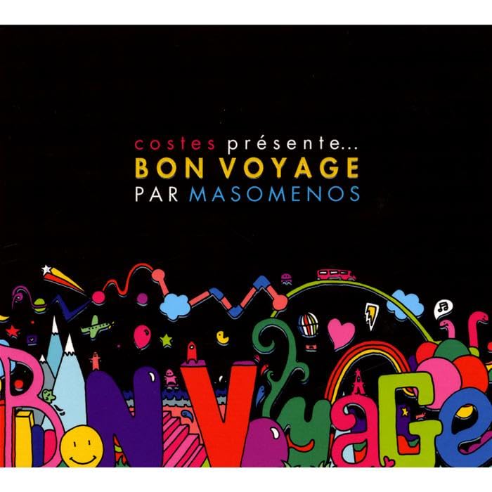 Costes Presente ... Bon Voyage Par Masomenos