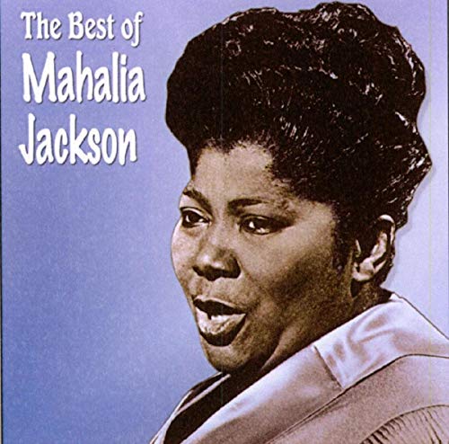 The Best of Mahalia Jackson