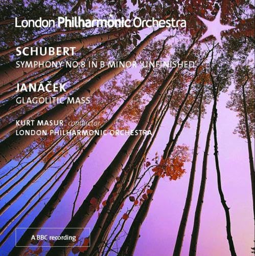 Janácek - Glagolitic Mass; Schubert - Symphony No 8, 'Unfinished'