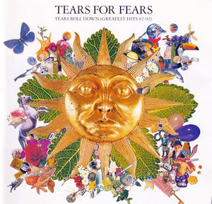 Tears Roll Down (The Hits 1982-1992)