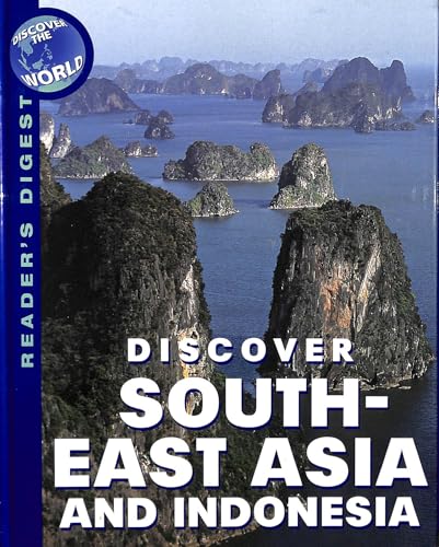 DISCOVER SOUTH-EAST ASIA AND INDONESIA