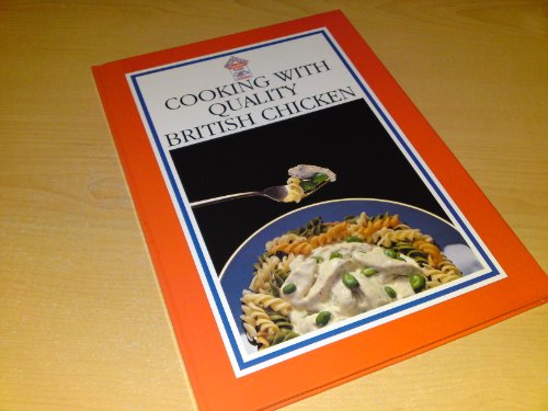 COOKING WITH QUALITY BRITISH CHICKEN.