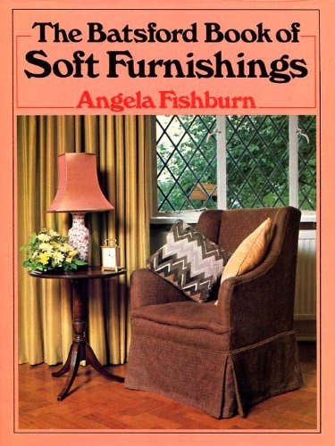 The Batsford Book of Soft Furnishings
