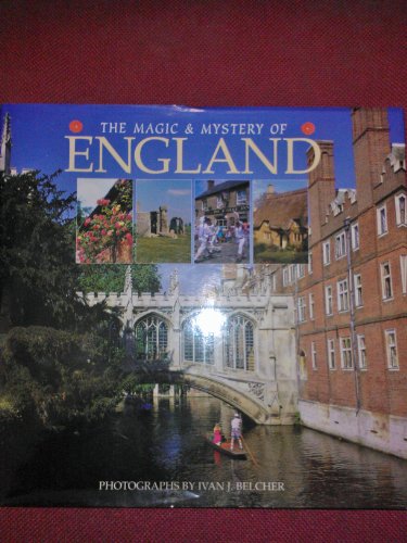 The Magic & Mystery Of England.