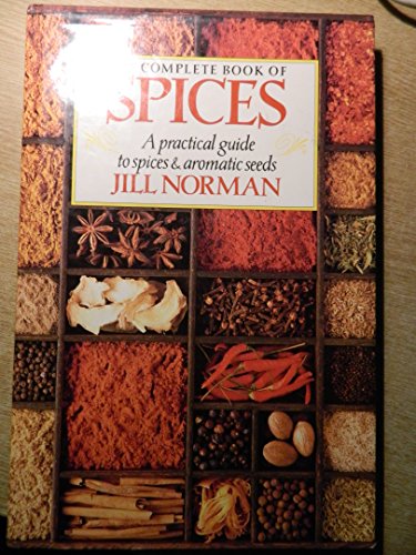 THE COMPLETE BOOK OF SPICES