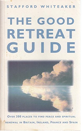 The Good Retreat Guide