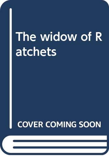 The Widow of Ratchets