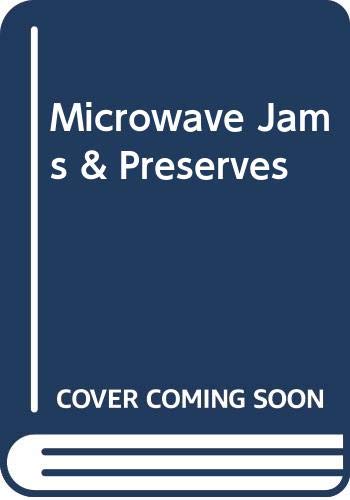 Microwave Jams And Preserves
