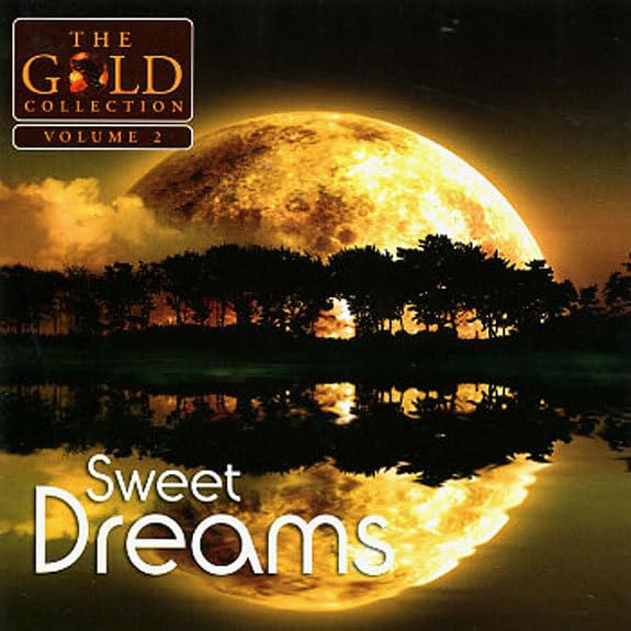Sweet Dreams: The Gold Collection Vol. 2