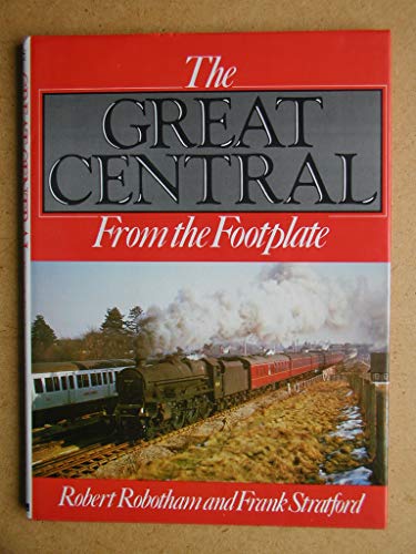 The Great Central from the Footplate