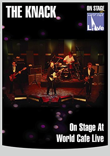 The Knack: On Stage At World Cafe Live [DVD] [2006]