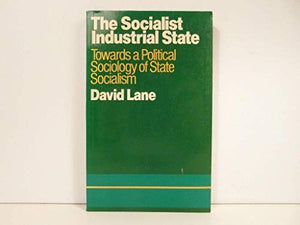 The Socialist Industrial State 