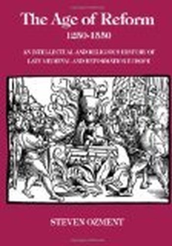 The Age of Reform, 1250-1550