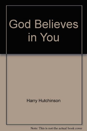 God Believes in You
