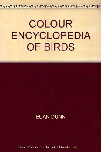 COLOUR ENCYCLOPEDIA OF BIRDS