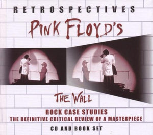 Wall, The: Retrospectives 