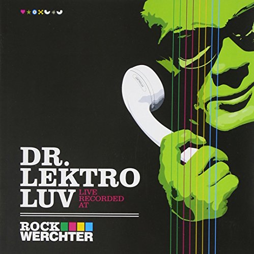 DR. LECTROLUV LIVE AT ROCK WERCHTER 2007