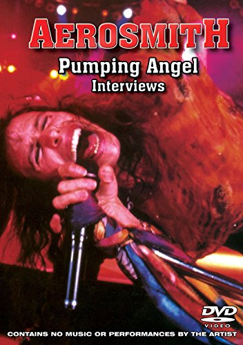 Aerosmith - Pumping Angel - Interviews [DVD] [2007] [NTSC]